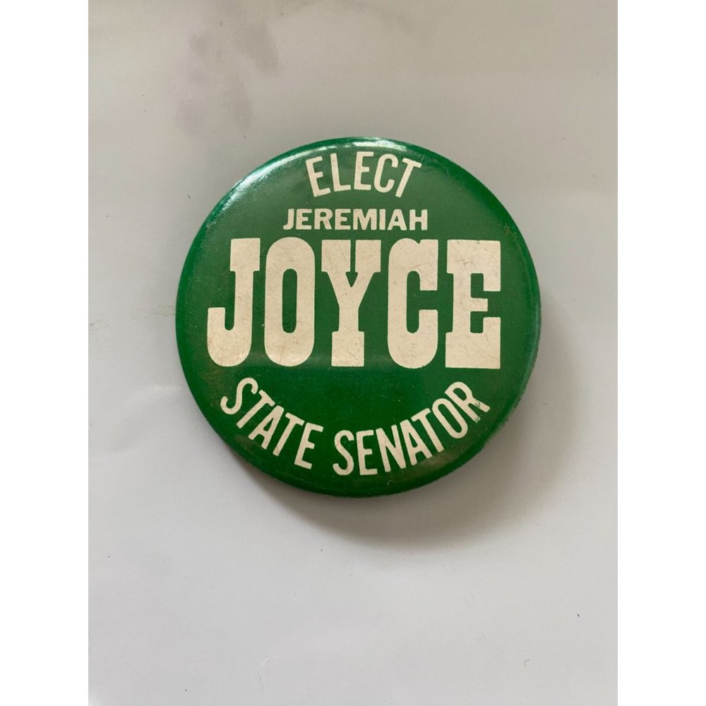 Vintage ELECT JEREMIAH JOYCE STATE SENATOR Illinois Pinback Button